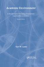 Academic Environment: A Handbook For Evaluating Employment Opportunities In Science