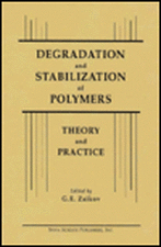 Degradation and Stabilization of Polymers: Theory and Practice