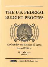 US Federal Budget Process: An Overview & Glossary of Terms -- Second Edition