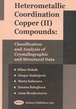 Heterometallic Coordination Copper (Ii) Compounds: Classification & Analysis of Crystallographic & Structural Data