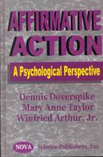 Affirmative Action: A Psychological Perspective