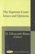 Supreme Court: Issues & Opinions