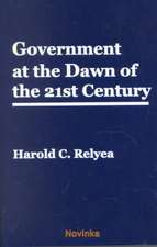 Government at the Dawn of the 21st Century