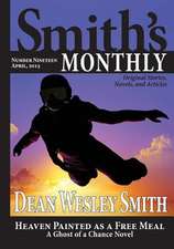 Smith's Monthly #19: A Cold Poker Gang Mystery