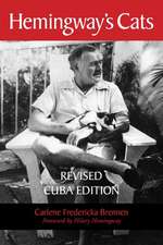 Hemingway's Cats: An Illustrated Biography