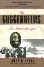 Guggenheims (1848-1988): An American Epic