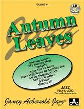 Jamey Aebersold Jazz -- Autumn Leaves, Vol 44