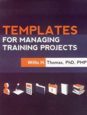 Templates for Managing Training Projects