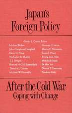 Japan's Foreign Policy After the Cold War: Coping with Change