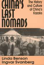 China's Last Nomads: History and Culture of China's Kazaks