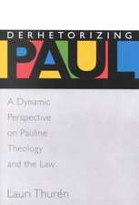 Derhetorizing Paul