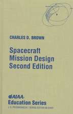 Spacecraft Mission Design, Second Edition