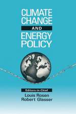 Climate Change and Energy Policy: Proceedings of the Conference October 21-24 1991, Los Alamos, NM