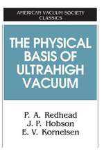 The Physical Basis of Ultrahigh Vacuum