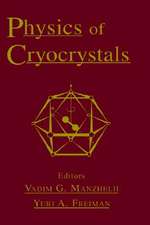 Physics of Cryocrystals