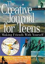 Creative Journal for Teens, 2nd Ed.