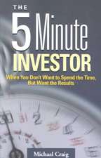 The 5 Minute Investor