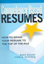 Competency-Based Resumes: How to Bring Your Resume to the Top of the Pile