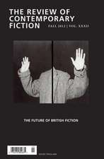 The Review of Contemporary Fiction, Volume XXXII, No. 3: The Future of British Fiction