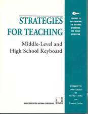 Strategies for Teaching Middle-Level and High School Keyboard