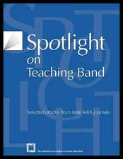 Spotlight on Teaching Band