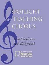 Spotlight on Teaching Chorus