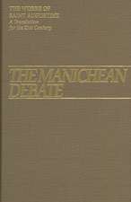 The Manichean Debate