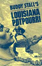 Buddy Stall's Louisiana Potpourri