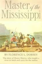 Master of the Mississippi