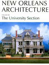 New Orleans Architecture: The University Section