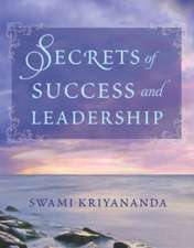 Secrets of Success and Leadership