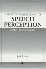 A Basic Introduction to Speech Perception