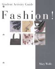 Fashion!: Student Activity Guide