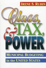 Class, Tax, and Power: Municipal Budgeting in the United States