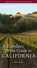 A Traveller's Wine Guide to California