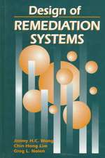 Design of Remediation Systems