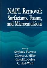 NAPL Removal Surfactants, Foams, and Microemulsions