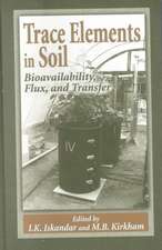 Trace Elements in Soil: Bioavailability, Flux, and Transfer