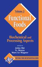 Functional Foods: Biochemical and Processing Aspects, Volume 2