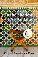 In the Shadow of Al-Andalus