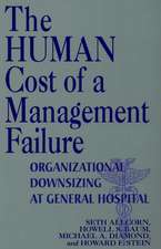 The Human Cost of a Management Failure