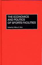 The Economics and Politics of Sports Facilities