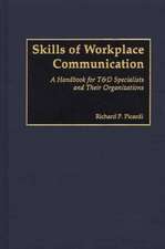 Skills of Workplace Communication