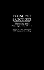 Economic Sanctions: Examining Their Philosophy and Efficacy