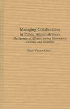 Managing Collaboration in Public Administration