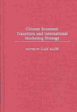 Chinese Economic Transition and International Marketing Strategy