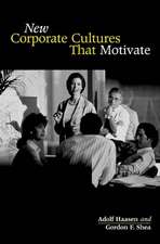 New Corporate Cultures That Motivate