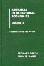 Advances in Behavioral Economics, Volume 3: Substance Use and Abuse