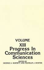 Progress in Communication Sciences: Volume 13