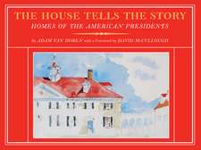 The House Tells the Story